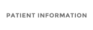 PATIENT INFORMATION